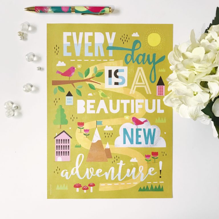 A beautiful quote from says that every day is a beautiful new adventure - what will you do today?