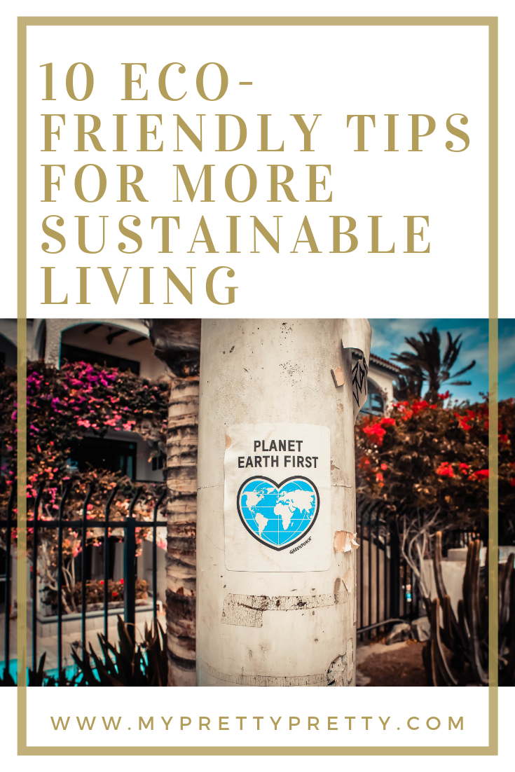 10 eco-friendly tips for more sustainable living