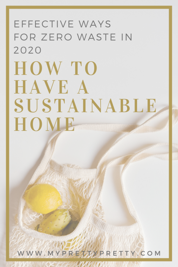 How to have a sustainable home: Effective ways for zero waste in 2020