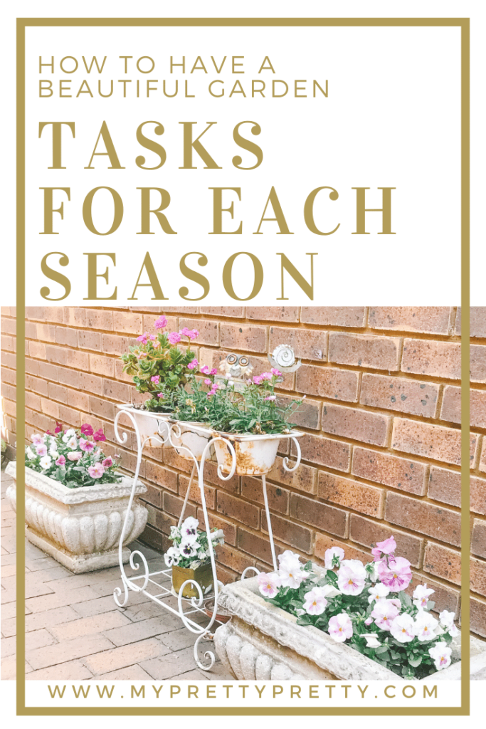 How to have a beautiful Garden - Tasks for each season