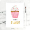 Life Is Sweet Printable