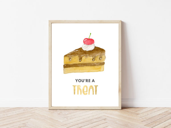 You're A Treat Printable